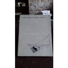 GEOMETRIE DESCRIPTIVA SI DESEN TEHNIC DE CONSTRUCTII-V. IANCAU-M. IMECS SI ALTII