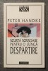 Peter Handke - Scurtă scrisoare pentru o lungă despărțire - Univers, 1998, Roman