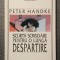 Peter Handke - Scurtă scrisoare pentru o lungă despărțire (Univers, 1998)