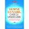 Semne Lunare, Case si Vindecare