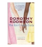 Dorothy Koomson - The ice cream girls - 110407