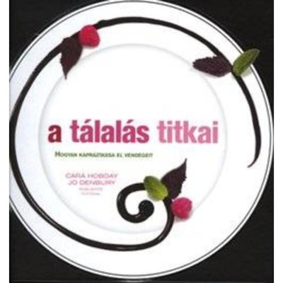 A t&amp;aacute;lal&amp;aacute;s titkai - Cara Hobday foto