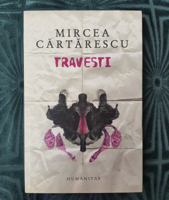 Mircea Cărtărescu - Travesti 2013 foto