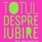 Totul despre iubire. Noi perspective &ndash; Bell Hooks