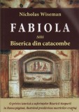Fabiola sau Biserica din catacombe - Paperback brosat - Anestis