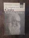 PE URMELE LUI GALA GALACTION-GHEORGHE CUNESCU