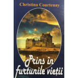 Christina Courtenay - Prins &icirc;n furtunile vieții (editia 2016)