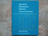 MAGNETIC RESONANCE IMAGING CLINICAL PRINCIPLES by VAL M. RUNGE, 1992