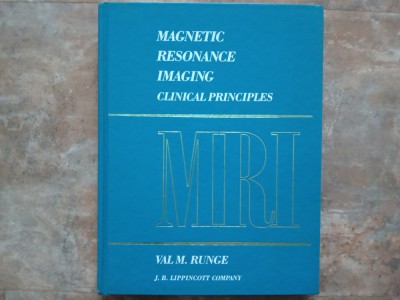 MAGNETIC RESONANCE IMAGING CLINICAL PRINCIPLES by VAL M. RUNGE, 1992 foto