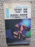 Test de fiabilitate - George Anania, Editura Albatros, 1981