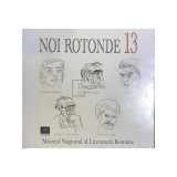 Lucian Chișu (coord.) - Noi rotonde 13 (editia 2005)