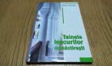 TAINELE LEACURILOR MANASTIRESTI - Maica Sofronia - 2000, 207 p.