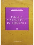 George St. Andonie - Istoria matematicii in Romania, vol. 2 (Editia: 1966)
