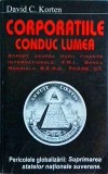 David C. Korten - Corporatiile conduc lumea m1