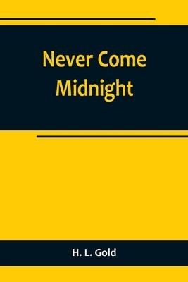 Never Come Midnight foto