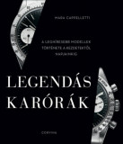 Legend&aacute;s kar&oacute;r&aacute;k - A legh&iacute;resebb modellek t&ouml;rt&eacute;nete a kezdetektől napjainkig - Mara Cappelletti