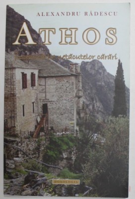 ATHOS - INSEMNARILE NETACUTELOR CARARI de ALEXANDRU RADESCU , 2015 foto