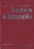 Tractoare si automobile - N. Tecusan, Gh. Nitescu (Editura Didactica Si Pedagogica, 1977) - Carte Tehnica, 415 pagini, Cartonata, 16x24 cm