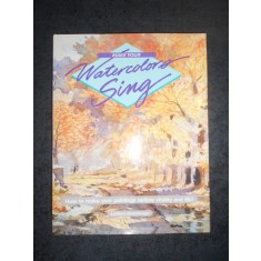 MAKE YOUR WATERCOLORS SING. LA VERE HUTCHINGS (curs de pictura)