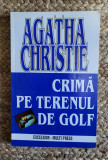 Crima pe terenul de golf &ndash; Agatha Christie