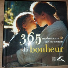 365 meditations sur les chemins du bonheur