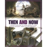 Then &amp; Now the Way Things Were