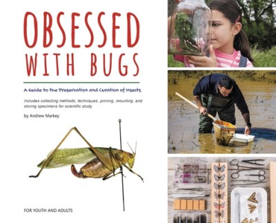 Obsessed with Bugs: A Guide to the Preservation and Curation of Insects foto