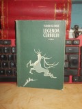 TUDOR GEORGE - LEGENDA CERBULUI ( POEM ) , ED. 1-A , 1957 #