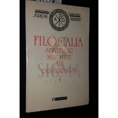 FILOCALIA SFINTELOR NEVOINTE ALE DESAVARSIRII, VOL 4