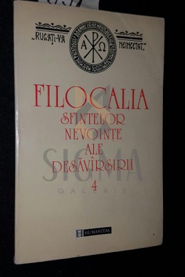 FILOCALIA SFINTELOR NEVOINTE ALE DESAVARSIRII, VOL 4 foto