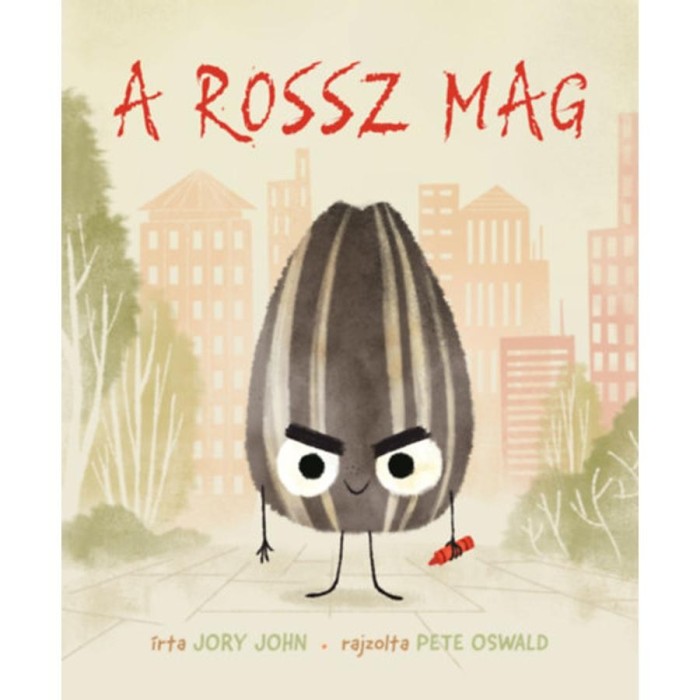 A rossz mag - Jory John