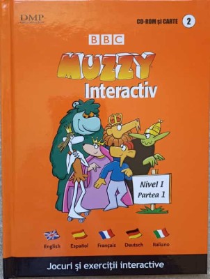 JOCURI SI EXERCITII INTERACTIVE. BBC MUZZY INTERACTIV. CARTE+CD VOL.2 NIVEL 1, PARTEA 1-SMARANDA CAMPEANU-237190 foto