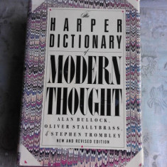 THE HARPER DICTIONARY OF MODERN THOUGHT - ALAN BULLOCK (CARTE IN LIMBA ENGLEZA)