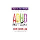 ADHD: A Hunter in a Farmer&#039;s World