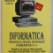 INFORMATICA - PROFILUL REAL INTENSIV VARIANTA C++ , MANUAL PENTRU CLASA A IX -A de TUDOR SORIN , 2004