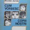 Cum vorbesc copii nostrii - 1989 - Emilia Jurcau ($T32)