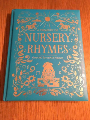 A treasury of NURSERY RHYMES, over 100 favourite rhymes, Parragon Books 2016 foto