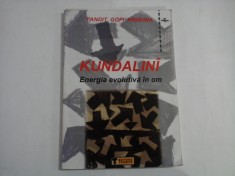KUNDALINI (primele 28 de pagini subliniate) - ENERGIA EVOLUTIVA IN OM - PANDIT GOPI KRISHNA foto