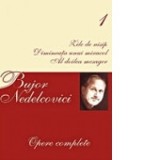 OPERE COMPLETE 1 - Bujor Nedelcovici
