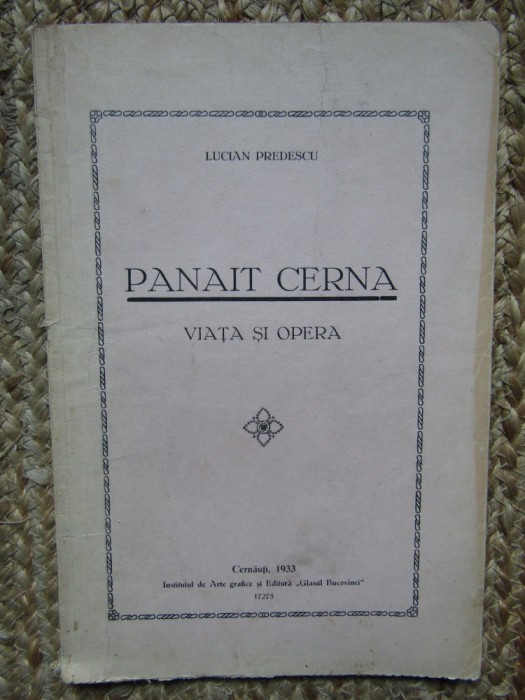 PANAIT CERNA VIATA SI OPERA - Lucian Predescu