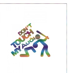 Sticker Audi Don t Touch My
