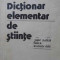 DICTIONAR ELEMENTAR DE STIINTE: MATEMATICA, FIZICA, ASTRONOMIE-MARIUCA MARCU, ION MOGA