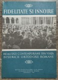 Fidelitate si innoire realitati contemporane din viata Bisericii Ortodoxe Romane