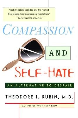 Compassion and Self Hate: An Alternative to Despair foto