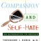 Compassion and Self Hate: An Alternative to Despair