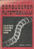 Conducerea automobilului N. Bataga - Carte din 1991, 254 pagini