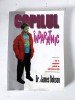 Copilul Indaratnic - Dr. James Dobson - Pedagogie, Crestere, Educatie Adolescenti - Editura Misiunea Crestina Noua Speranta