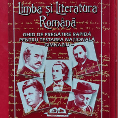 LIMBA SI LITERATURA ROMANA GHID DE PREGATIRE RAPIDA PENTRU TESTAREA NATIONALA