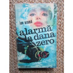 Ion Arama - Alarma la dana zero