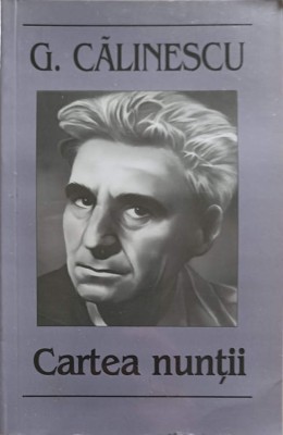 CARTEA NUNTII-GEORGE CALINESCU-248134 foto